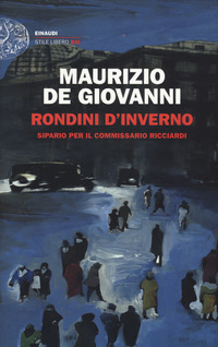 RONDINI D\'INVERNO - SIPARIO PER IL COMMISSARIO RICCIARDI