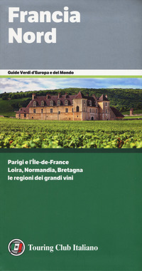 FRANCIA NORD - GUIDE VERDI 2019