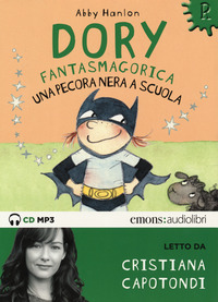 DORY FANTASMAGORICA UNA PECORA NERA A SCUOLA - AUDIOLIBRO CD MP3