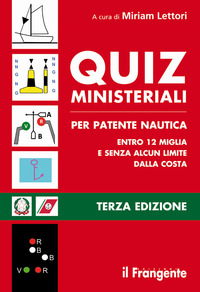 QUIZ MINISTERIALI PER PATENTE NAUTICA ENTRO 12 MIGLIA E SENZA ALCUN LIMITE DALLA COSTA