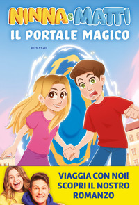 NINNA E MATTI IL PORTALE MAGICO