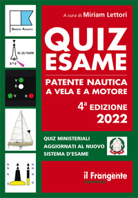 QUIZ ESAME PATENTE NAUTICA A VELA E A MOTORE