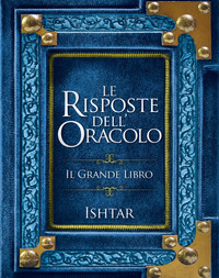 RISPOSTE DELL\'ORACOLO - IL GRANDE LIBRO