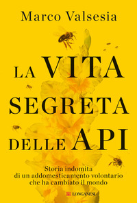 VITA SEGRETA DELLE API