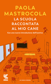 SCUOLA RACCONTATA AL MIO CANE