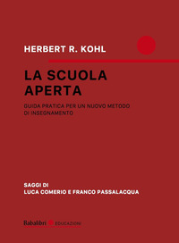 SCUOLA APERTA - GUIDA PRATICA PER UN NUOVO METODO DI INSEGNAMENTO