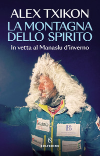 MONTAGNA DELLO SPIRITO - IN VETTA AL MANASLU D\'INVERNO