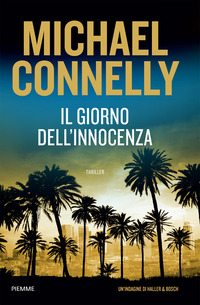 GIORNO DELL\'INNOCENZA - UN\'INDAGINE DI HALLER E BOSCH