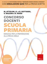 CONCORSO DOCENTI SCUOLA PRIMARIA MANUALE PER LA PREPARAZIONE ALLA PROVA ORALE