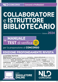 COLLABORATORE E ISTRUTTORE BIBLIOTECARIO 2024 MANUALE + TEST DI VERIFICA PER LA PREPARAZIONE