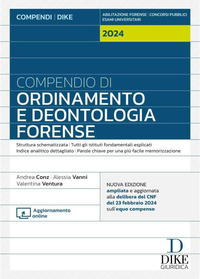 COMPENDIO DI ORDINAMENTO E DEONTOLOGIA FORENSE 2024