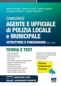 CONCORSO AGENTE E UFFICIALE DI POLIZIA LOCALE E MUNICIPALE - ISTRUTTORE E FUNZIONARIO C E D