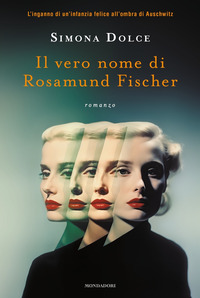 VERO NOME DI ROSAMUND FISCHER