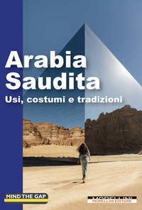 ARABIA SAUDITA - USI COSTUMI E TRADIZIONI - MORELLINI 2024