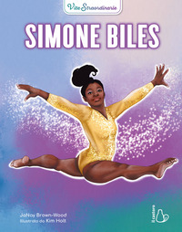 SIMONE BILES - VITE STRAORDINARIE