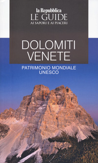 DOLOMITI VENETE - PATRIMONIO MONDIALE UNESCO