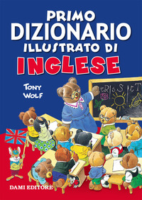 PRIMO DIZIONARIO ILLUSTRATO DI INGLESE