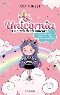 UNICORNIA - LA CITTA\' DEGLI UNICORNI