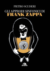 APPRODI SINFONICI DI FRANK ZAPPA