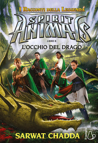 SPIRIT ANIMALS 8 - L\'OCCHIO DEL DRAGO