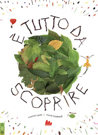 E\' TUTTO DA SCOPRIRE