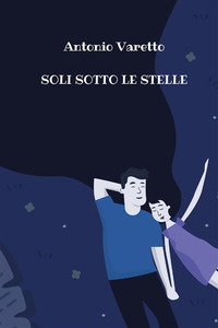 SOLI SOTTO LE STELLE