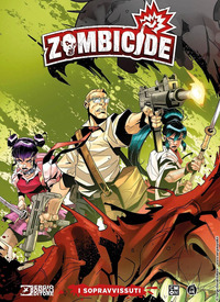 ZOMBICIDE - I SOPRAVVISSUTI