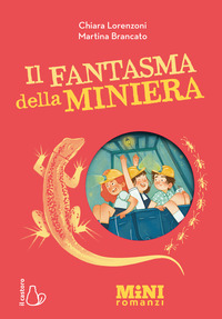 FANTASMA DELLA MINIERA - MINIROMANZI