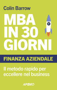 MBA IN 30 GIORNI - FINANZA AZIENDALE