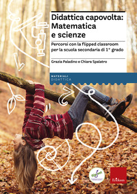 DIDATTICA CAPOVOLTA MATEMATICA E SCIENZE