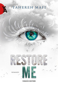 RESTORE ME - SHATTER ME 4