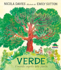 VERDE - IL MONDO SEGRETO DELLE PIANTE