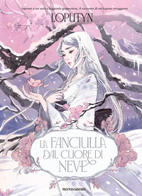 FANCIULLA DAL CUORE DI NEVE