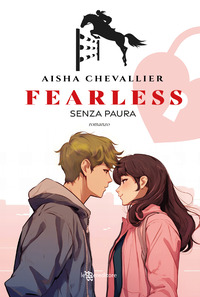 FEARLESS - SENZA PAURA