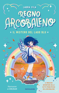 MISTERO DEL LAGO BLU - REGNO ARCOBALENO