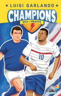 GIGI RIVA VS KYLIAN MBAPPE\' - CHAMPIONS