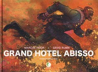 GRAND HOTEL ABISSO di PRIOR M. - RUBIN D.