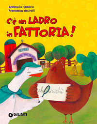 C\'E\' UN LADRO IN FATTORIA !