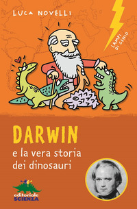 DARWIN E LA VERA STORIA DEI DINOSAURI