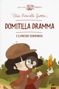 DOMITILLA DRAMMA E IL PRESIDE SCOMPARSO