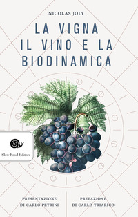 VIGNA IL VINO E LA BIODINAMICA