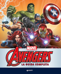 AVENGERS - LA GUIDA COMPLETA