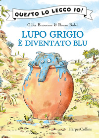 LUPO GRIGIO E\' DIVENTATO BLU - QUESTO LO LEGGO IO !