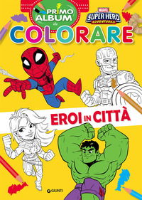 EROI IN CITTA\' - PRIMO ALBUM DA COLORARE