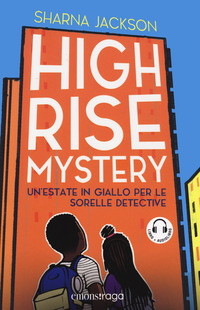 HIGH RISE MISTERY - UN\'ESTATE IN GIALLO PER LE SORELLE DETECTIVE