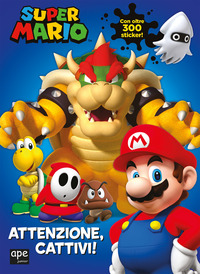 SUPER MARIO - ATTENZIONE CATTIVI !