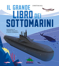 GRANDE LIBRO DEI SOTTOMARINI