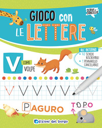 GIOCO CON LE LETTERE - CON PENNARELLO A INCHIOSTRO CANCELLABILE CON CANCELLINO