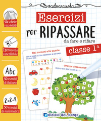 ESERCIZI PER RIPASSARE DA FARE E RIFARE. CL.1°