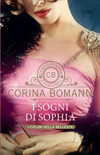 SOGNI DI SOPHIA - I COLORI DELLA BELLEZZA